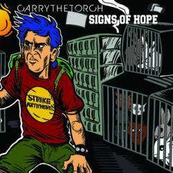 Carry The Torch (USA) : Carry the Torch - Signs of Hope